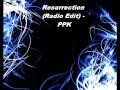 Resurrection radio edit  ppk