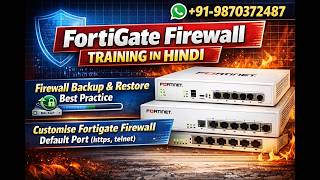 Day 7 - FortiGate Backup & Administrative Access