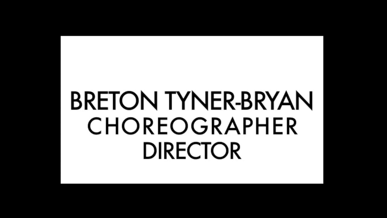 BRETON TYNERBRYAN CHOREOGRAPHY REEL 2020 YouTube