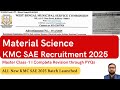 Material Science Class-1 I KMC SAE Crash Course I KMC SAE Recruitment 2025