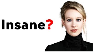 Elizabeth Holmes Insanity Defense