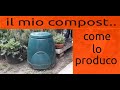 come produco il mio compost, compostiera domestica, procedimento per fare il compost vegetale