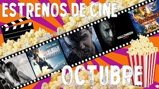 Estrenos de Cine Octubre 2018 | Películas en Cartelera | Dtup Play