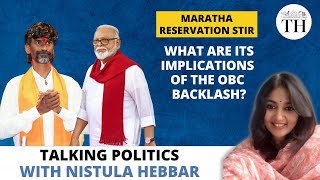 Maratha reservation stir | What are its implications of the OBC backlash? | The Hindu