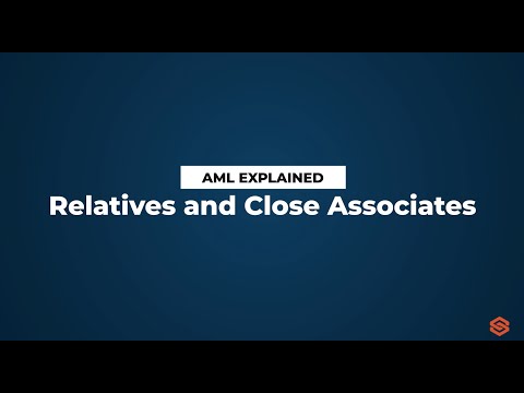 Relatives and Close Associates