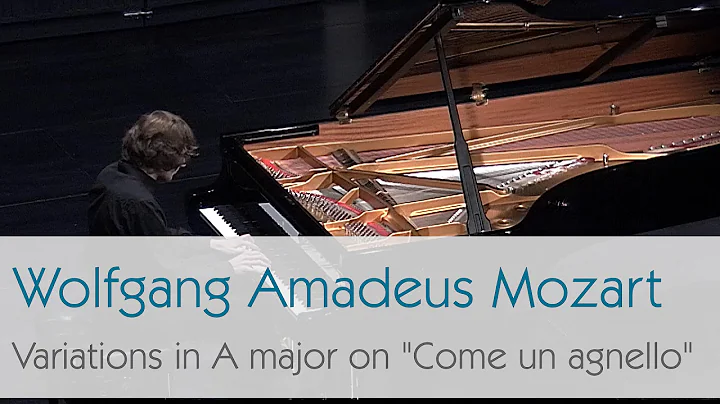 Wolfgang Amadeus Mozart - Variations on "Come un agnello", K 460 -  Krzysztof Ksiek