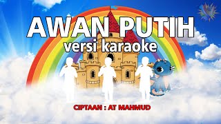 Lagu Awan Putih Ciptaan AT Mahmud # Kelas 3 Tema 5 # Awan Putih Karaoke