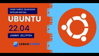 Yang Harus Dilakukan Setelah Instalasi Ubuntu 22 04 screenshot 1