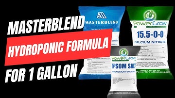 MasterBlend 4-18-38 Mixing Instructions (1 gallon): Easy Hydroponic Fertilizer Recipe