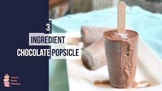 3 Ingredient Easy Chocolate Popsicle With Baby Sister