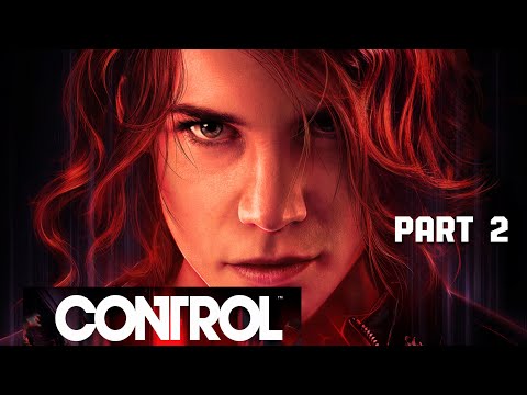 Control | Control Ultimate Edition Live | Part 2 #controlultimateedition