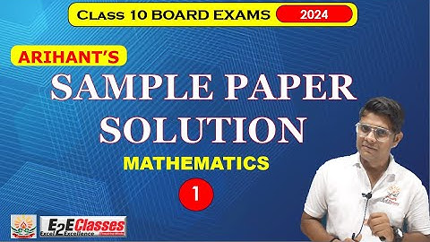Arihant Sample Paper Solution (2024) | MATHEMATICS | CLASS 10 | Section A- Part 1