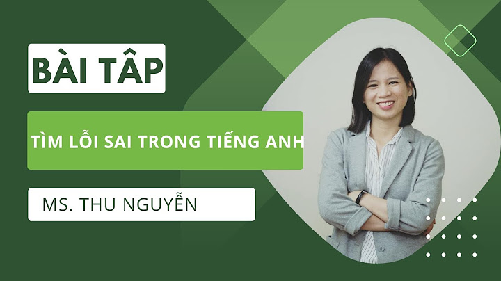 Chương trình giúp tìm lỗi sai trong tiếng anh năm 2024