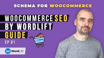 WooCommerce SEO by WordLift Guide - Ep. 1