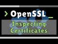 Inspect SSL Certificates with OpenSSL 🔍