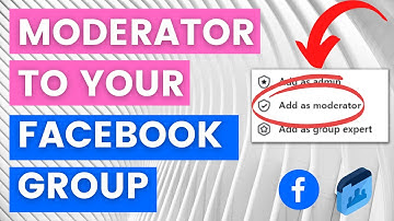 How To Add A Moderator To A Facebook Group? [in 2025]