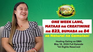 Healing Galing sa GMA: Natural na Lunas sa Mataas na Creatinine Full Episode (May 18, 2024 airing)