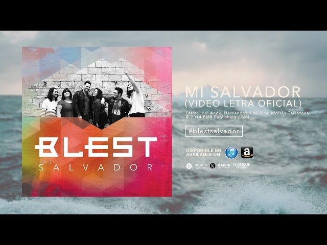 Blest - Mi Salvador