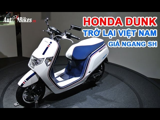 Xe máy Honda 50cc Dunk 2022 nhập khẩu giá bao nhiêu  websosanhvn