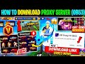 HOW TO DOWNLOAD PROXY SERVER IN FREE FIRE, HOW TO USE PROXY SERVER IN FREE FIRE, VIP PROXY SERVER