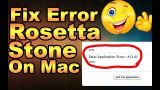 Fix Fatal Application Error Rosetta Stone on Mac حل مشكلة روسيتا ستون على الماك