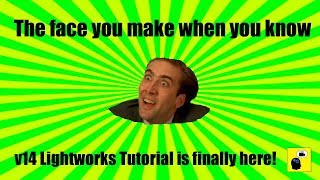 Famous v14 Lightworks Overview | Basic Tutorial Wealth