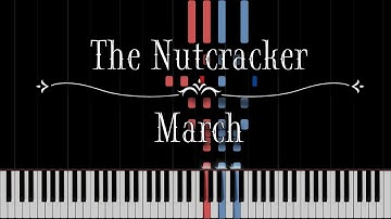 The Nutcracker March (Piano Tutorial)