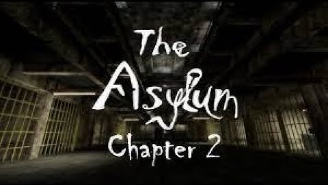 Roblox The Asylum Chapter 2 Normal Ending Full Walkthrough Solo (Roblox Horror)