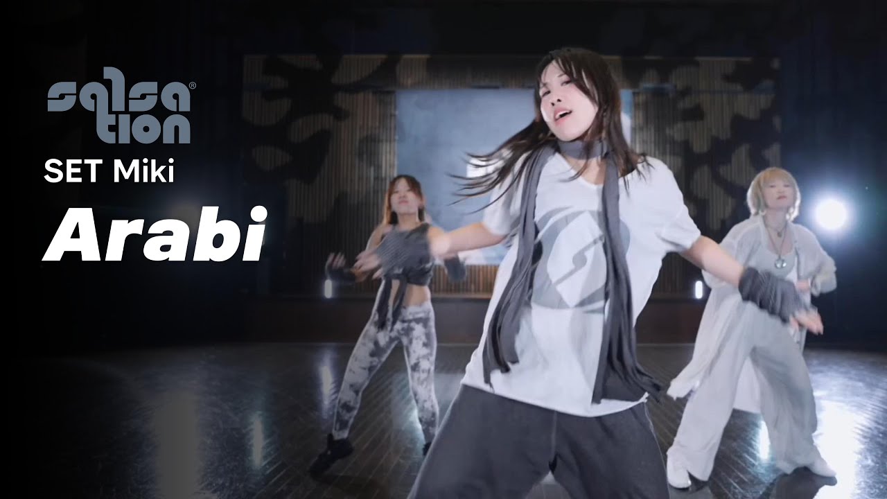 ARABI / SALSATION® CHOREOGRAPHY by SET MIKI HOSOE