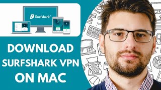 How to Download Surfshark VPN on Mac | How to Use Surfshark VPN on Apple ComputerMac (2025)