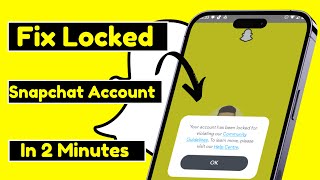 Snapchat Your Account Has Been Locked For Violating Community Guidelines | Unlock Snapchat Account