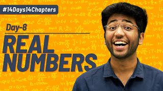 Day 8- Real Numbers | Chapter Revision With Most Expected Questions | Shobhit Nirwan
