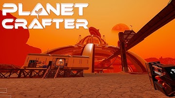 Base is moving - Planet Crafter Toxicity Ep 9