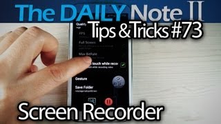 Samsung Galaxy Note 2 Tips & Tricks Ep. 73: Screen Recorder Alternatives, Video Capture on Unrooted