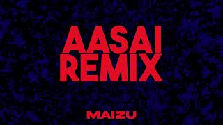 Aasaie Alai Pole x Daddy Mummy - MAIZU Remix