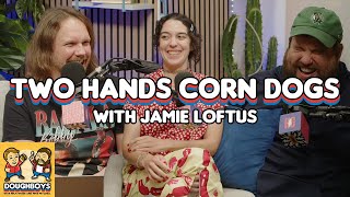 Famous Two Hands Corn Dogs with Jamie Loftus Net Worth