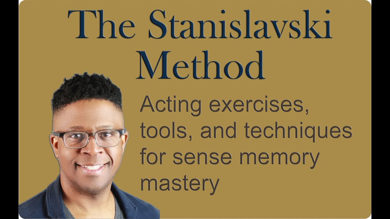 Learn the Stanislavski Method
