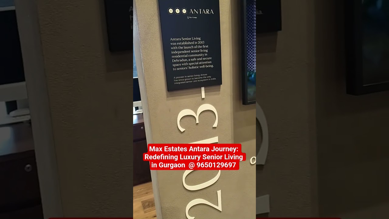 Max Estates Antara Journey: Redefining Luxury Senior Living in Gurgaon 