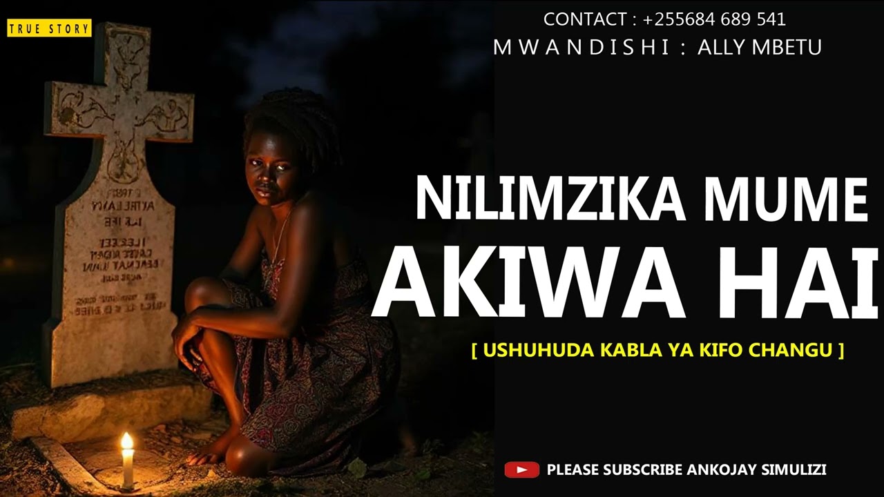 NILIMZIKA MUME WANGU AKIWA HAI | USHUHUDA KABLA YA KIFO CHANGU - SIMULIZI YA KUSISIMUA [ PART 01 ]