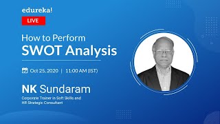 How to Perform a SWOT Analysis | SWOT Analysis Explained | SWOT Analysis For Goal Setting | Edureka