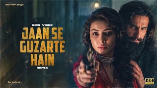 Jaan Se Guzarte Hain - Remix | Dhurandhar 2 | The Revenge | Ranveer Singh | Sara Arjun | Sick Vibex 