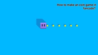 How to make an coin game in fancade? screenshot 3