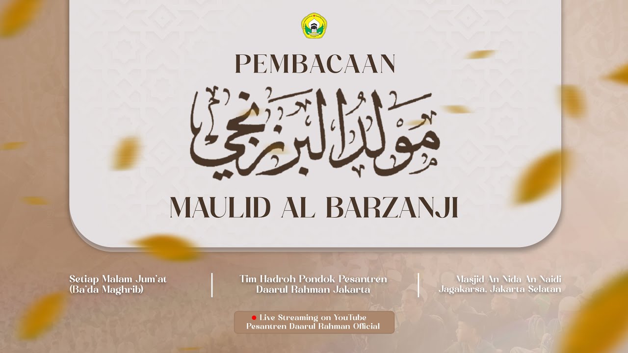 LIVE ! Pembacaan Maulid Al-Barzanji Santri Pondok Pesantren Daarul Rahman ( 06 November 2025 )