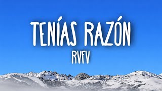 RVFV - Tenías Razón (Letra/Lyrics)