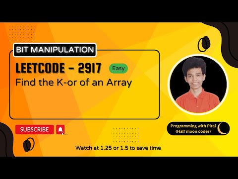 Find the K-or of an Array | Leetcode 2917 | Approach + Code with explanation.
