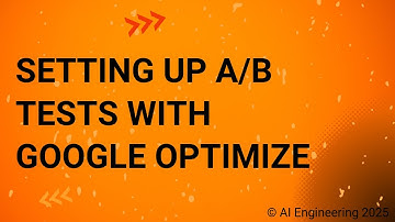 Setting Up AB Tests with Google Optimize