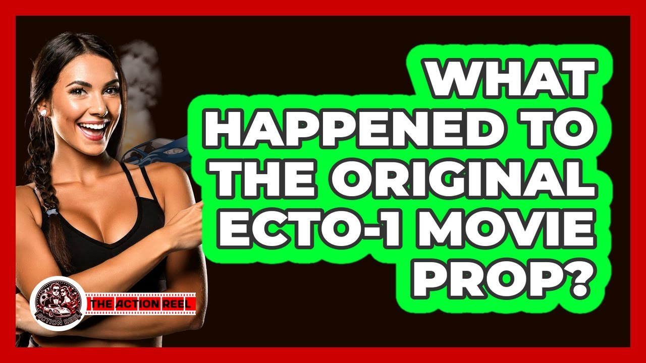 What Happened To The Original Ecto-1 Movie Prop?