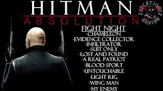 Hitman: Absolution - Mission #13 - Fight Night - All Challenges In One