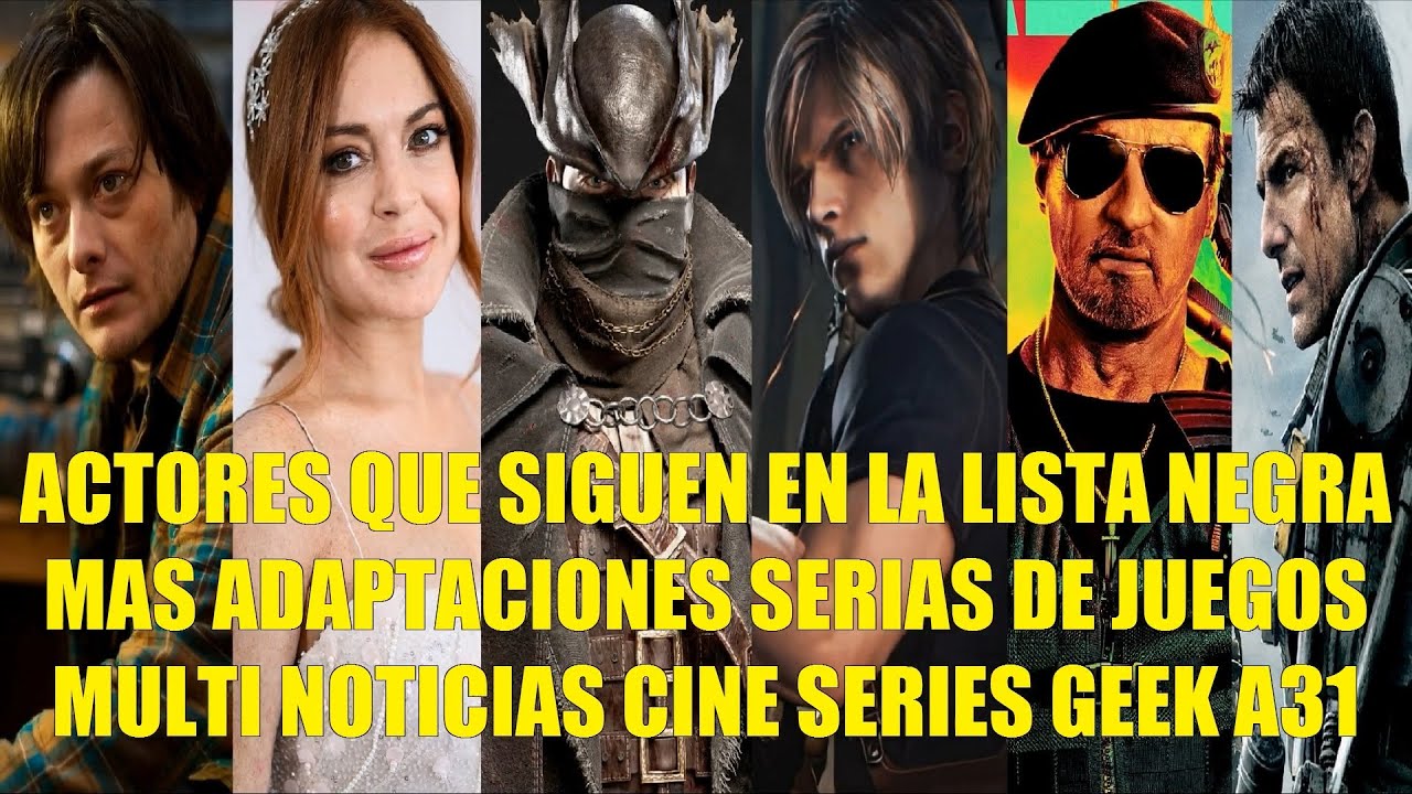ACTORES QUE NO HAN SALIDO DE LA LISTA NEGRA, MAS ADAPTACIONES SERIA DE