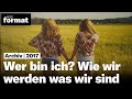 Wer bin ich? Wie wir werden was wir sind (2017)